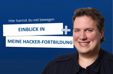 Einblick in meine Hacker-Fortbildung