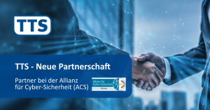 TTS ist neuer Partner der Allianz für Cyber-Sicherheit (ACS)