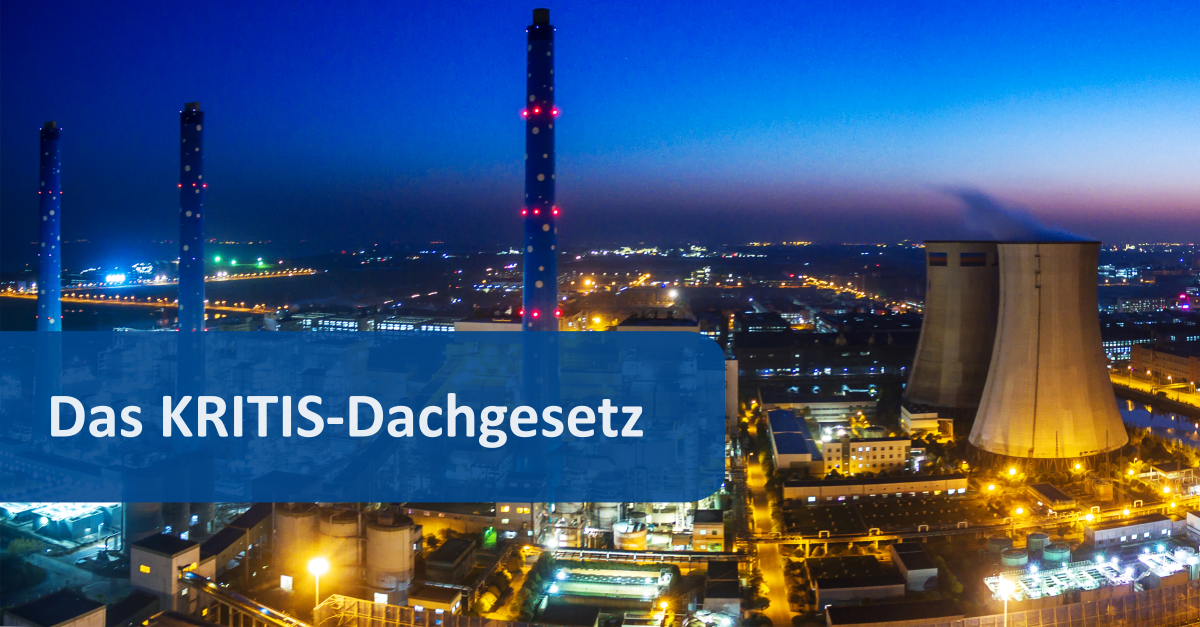 KRITIS-Dachgesetzes (KRITIS-DachG)